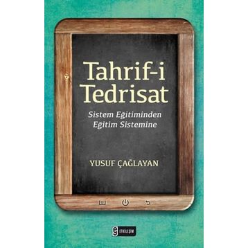Tahrif-i Tedrisat - Yusuf Çağlayan