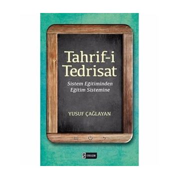 Tahrif-i Tedrisat - Yusuf Çağlayan
