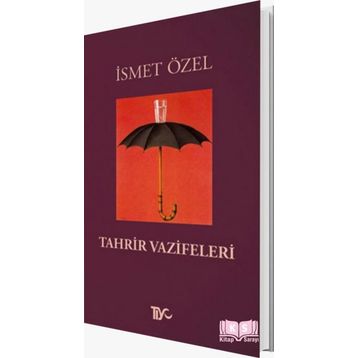 TAHRIR VAZIFELERI - İSMET ÖZEL