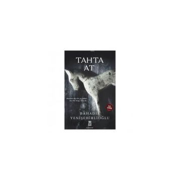 Tahta At - Bahadır Yenişehirlioğlu