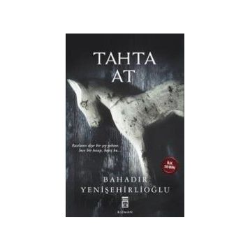 Tahta At - Bahadır Yenişehirlioğlu