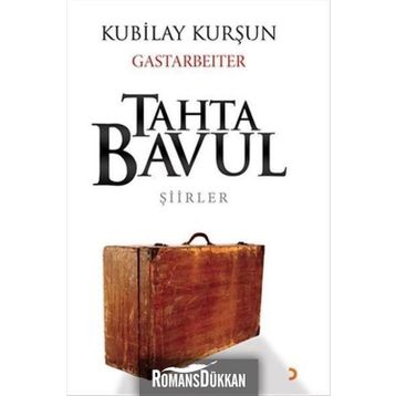 Tahta Bavul - Kubilay Kurşun