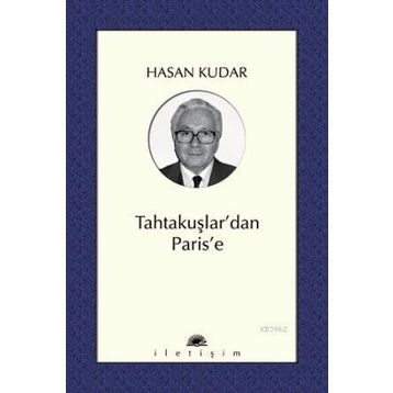 TAHTAKUŞLAR´DAN PARIS´E - HASAN KUDAR