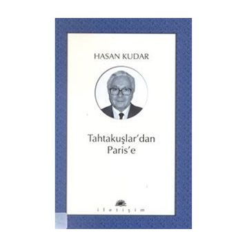 TAHTAKUŞLAR´DAN PARIS´E - HASAN KUDAR