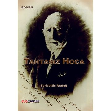 Tahtasız Hoca - Feridettin Atatuğ