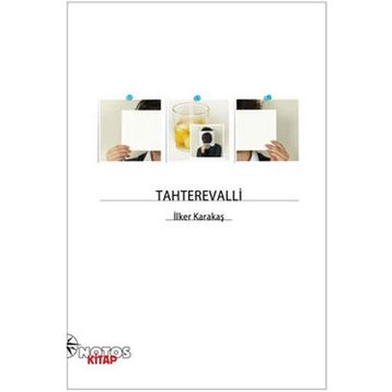 TAHTEREVALLI - İLKER KARAKAŞ
