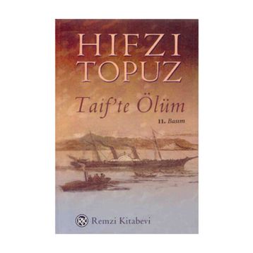 Taif`te Ölüm - Hıfzı Topuz