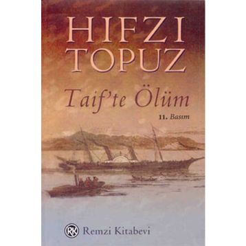 Taif`te Ölüm - Hıfzı Topuz