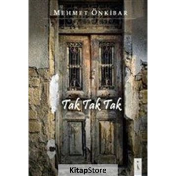 Tak Tak Tak - Mehmet Önkibar