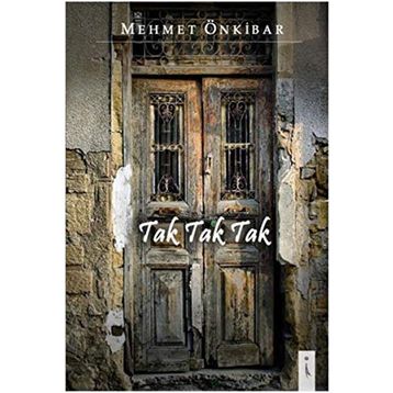 Tak Tak Tak - Mehmet Önkibar