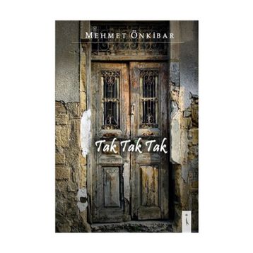 Tak Tak Tak - Mehmet Önkibar