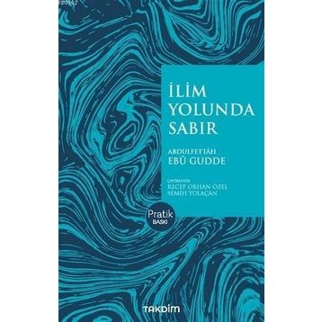 Takdim Yayınları İlim Yolunda Sabır(Pratik Baskı)