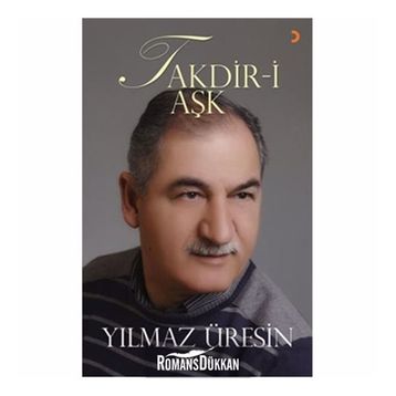 Takdir-i Aşk - Yılmaz Üresin