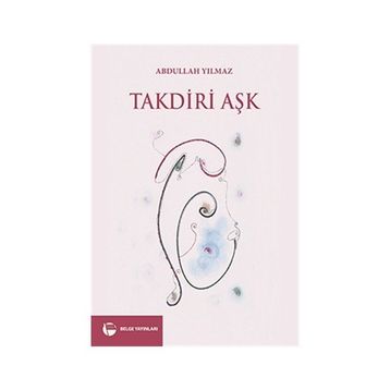 Takdiri Aşk - Abdullah Yıldız