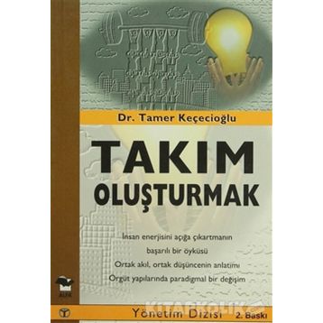 TAKIM OLUŞTURMAK - GENEL