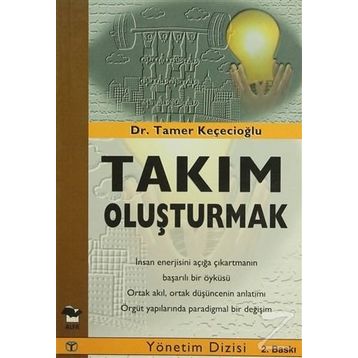 TAKIM OLUŞTURMAK - GENEL