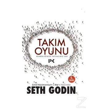 Takım Oyunu - Seth Godin