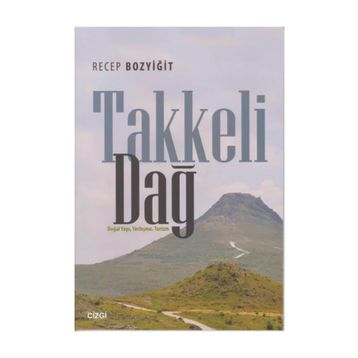 Takkeli Dağ - Yrd. Doç. Dr. Recep Bozyiğit