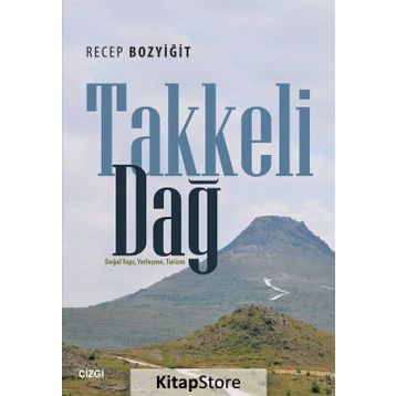 Takkeli Dağ - Yrd. Doç. Dr. Recep Bozyiğit