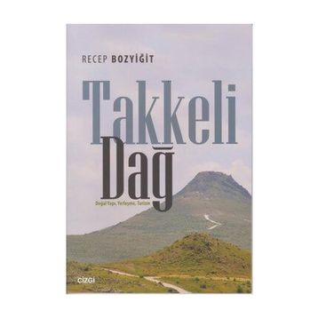 Takkeli Dağ - Yrd. Doç. Dr. Recep Bozyiğit