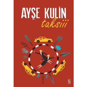 Taksiii - Ayşe Kulin