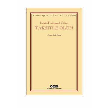 Taksitle Ölüm / Louis Ferdinand Celine / Yapı Kredi Yayınları