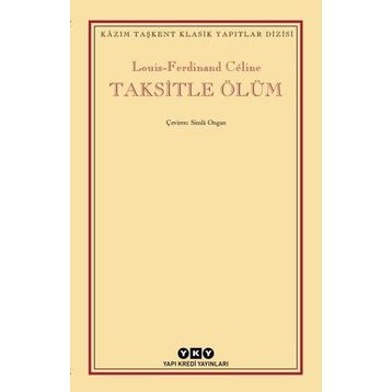 Taksitle Ölüm Louis - Ferdinand Celine
