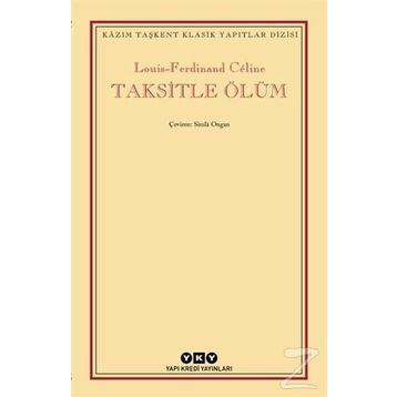 Taksitle Ölüm Louis - Ferdinand Celine