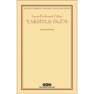 Taksitle Ölüm Louis - Ferdinand Celine