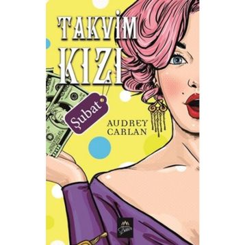 Takvim Kızı - Şubat - Audrey Carlan
