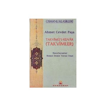Takvimü’l-Edvar Takvimler - Ahmed Cevdet Paşa