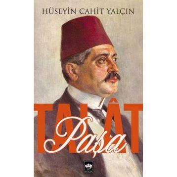 Talat Paşa Hüseyin Cahit Yalçın