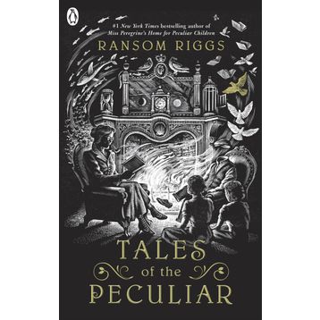 Tales of the Peculiar - Ransom Riggs