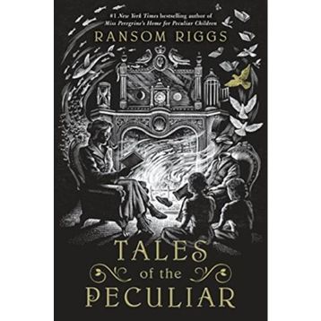 Tales of the Peculiar - Ransom Riggs