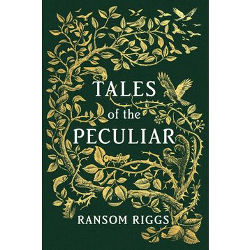 Tales of the Peculiar - Ransom Riggs