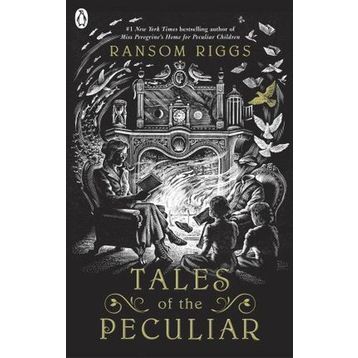 Tales of the Peculiar - Ransom Riggs