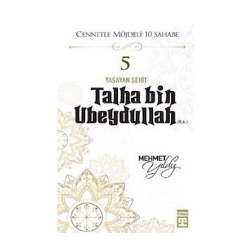 Talha Bin Ubeydullah - Mehmet Yıldız
