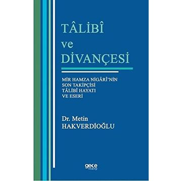 Talibi ve Divançesi - Metin Hakverdioğlu