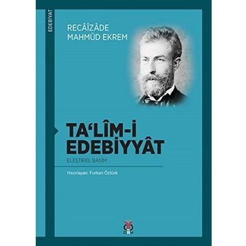 Ta’lim-i Edebiyyat - Recaizedi Mahmut Ekrem