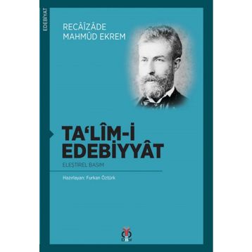 Ta’lim-i Edebiyyat - Recaizedi Mahmut Ekrem