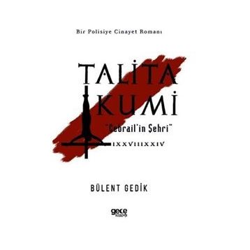 Talita Kumi - Bülent Gedik