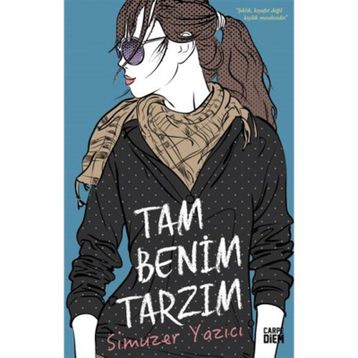 Tam Benim Tarzım - Simuzer Yazıcı