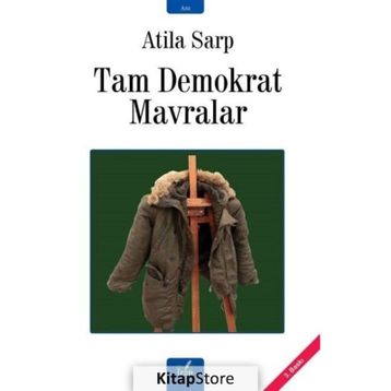 TAM DEMOKRAT MAVRALAR - ATILA SARP