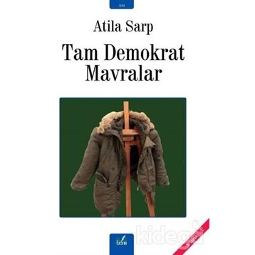 TAM DEMOKRAT MAVRALAR - ATILA SARP
