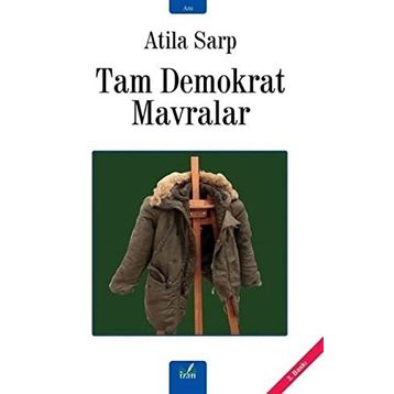 TAM DEMOKRAT MAVRALAR - ATILA SARP