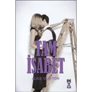 Tam İsabet - Alice Clayton