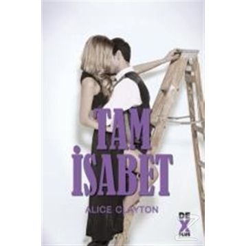 Tam İsabet - Alice Clayton