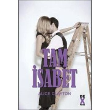 Tam İsabet - Alice Clayton