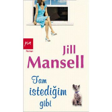 TAM İSTEDİĞİM GIBI - JILL MANSELL