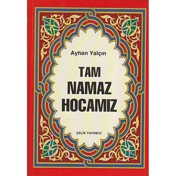 TAM NAMAZ HOCASI (2. HMR + CILTSIZ) - AYHAN YALÇIN